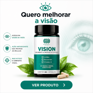 Vision – Saúde Ocular e Proteção da Visão