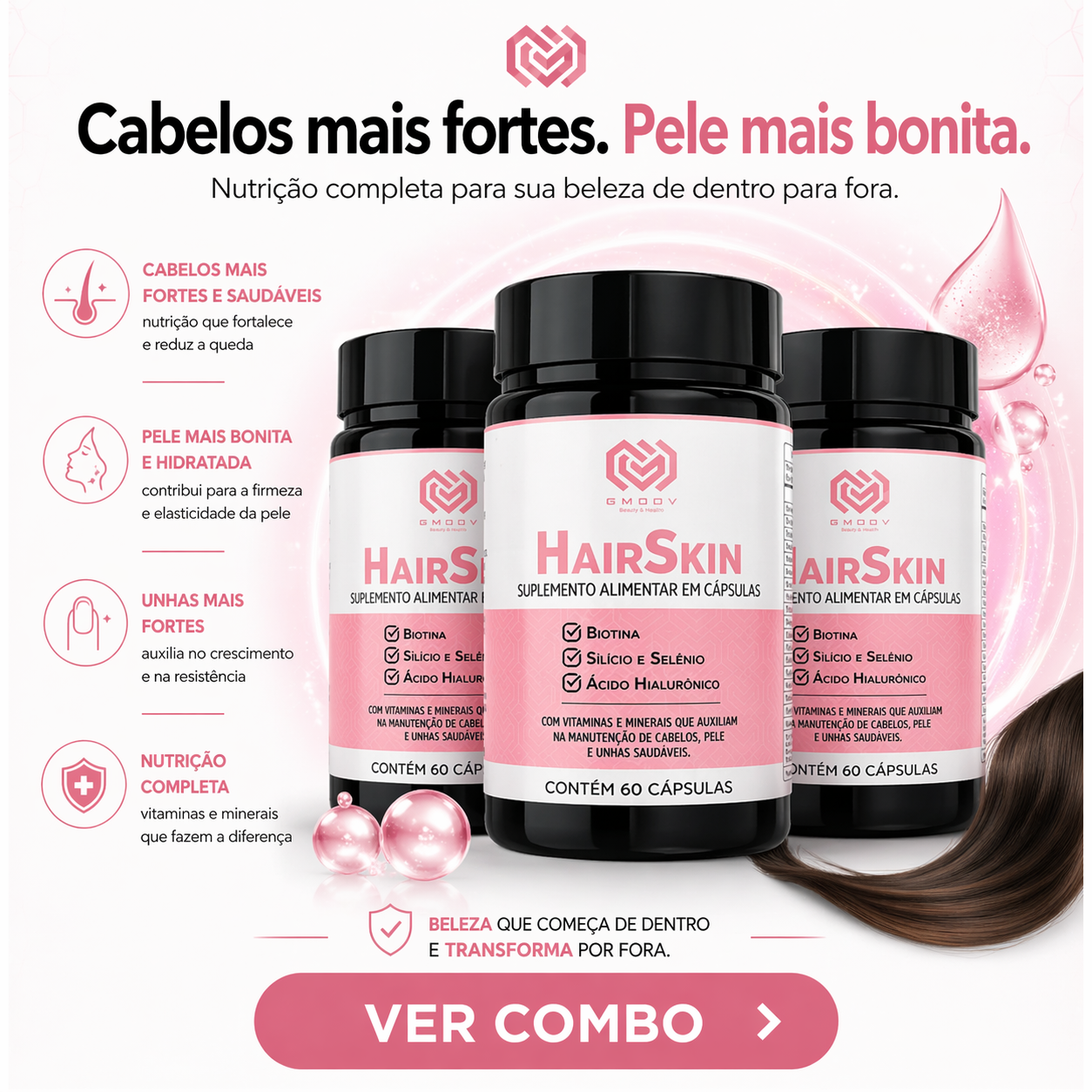 Combo HairSkin Intensivo – Fortalecimento, Crescimento e Beleza de Dentro pra Fora